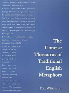 The Concise Thesaurus of Traditional English Metaphors