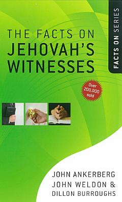 The Facts on Jehovah\'s Witnesses