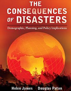 THE CONSEQUENCES OF DISASTERS