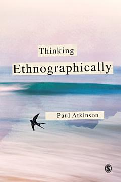 Thinking Ethnographically