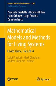 Mathematical Models and Methods for Living Systems