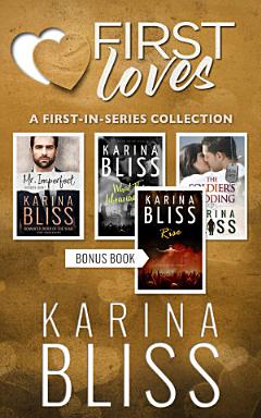 First Loves: A First in Series Collection