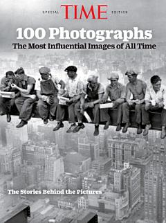 TIME 100 Influential Photographs