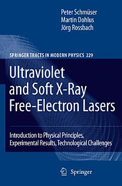 Ultraviolet and Soft X-Ray Free-Electron Lasers