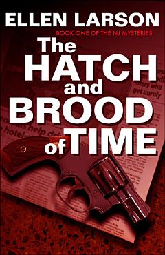 The Hatch and Brood of Time