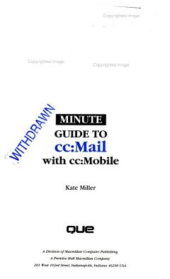 10 Minute Guide to Cc:Mail with Cc:Mobile