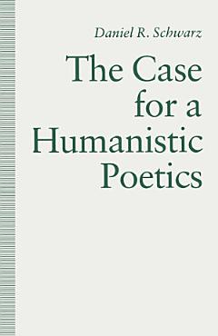 The Case For a Humanistic Poetics