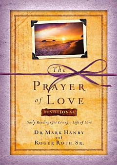 The Prayer of Love Devotional