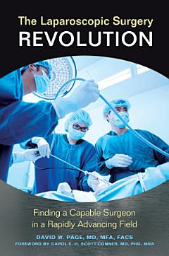 The Laparoscopic Surgery Revolution