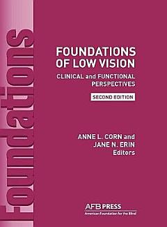 Foundations of Low Vision