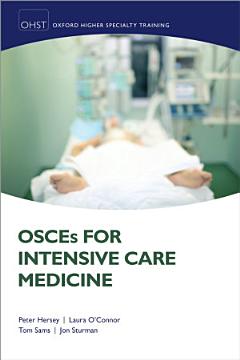 OSCEs for Intensive Care Medicine