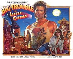 The Official Making Of Big Trouble In Little China