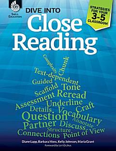 Dive into Close Reading: Strategies for Your 3-5 Classroom