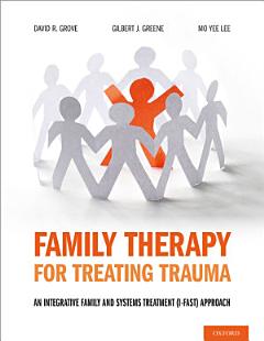 Family Therapy for Treating Trauma