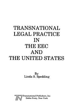 Transnational Legal Practice in the EEC and the United States