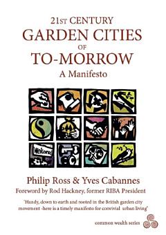 21st Century Garden Cities of To-Morrow