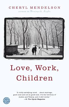 Love, Work, Children