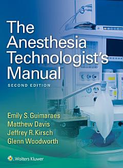 The Anesthesia Technologist\'s Manual