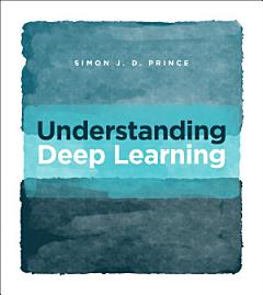 Understanding Deep Learning