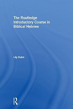 The Routledge Introductory Course in Biblical Hebrew