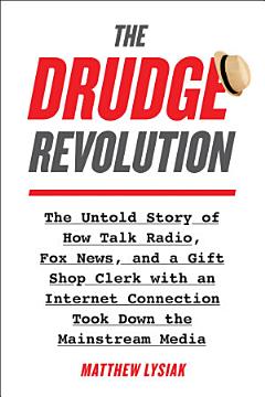 The Drudge Revolution