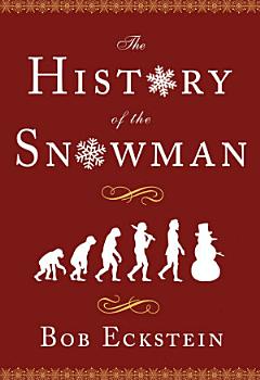 The History of the Snowman