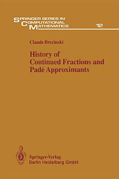 History of Continued Fractions and Padé Approximants