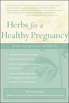 Herbs for a Healthy Pregnancy