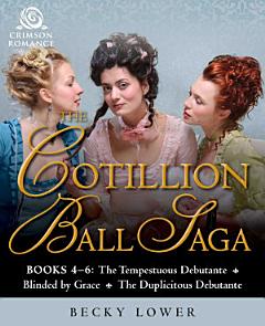 The Cotillion Ball Saga