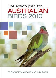 The Action Plan for Australian Birds 2010