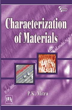 CHARACTERIZATION OF MATERIALS