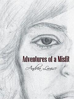 Adventures of a Misfit