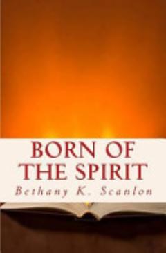 Born of the Spirit