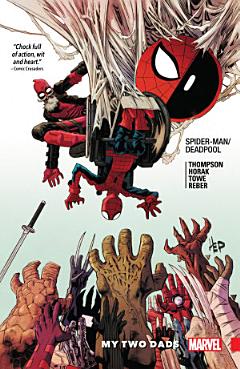 Spider-Man/Deadpool Vol. 7