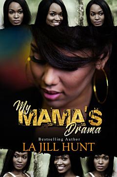 My Mama\'s Drama