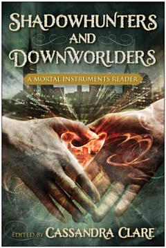 Shadowhunters and Downworlders