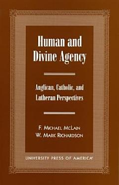 Human and Divine Agency