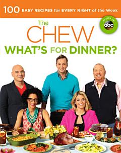 The Chew: What\'s for Dinner?