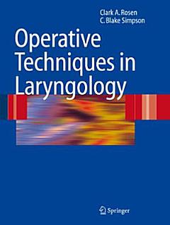 Operative Techniques in Laryngology