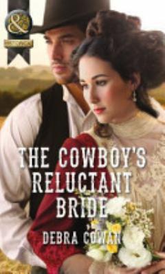 The Cowboy\'s Reluctant Bride