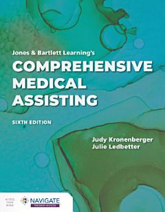 Jones & Bartlett Learning\'s Comprehensive Medical Assisting