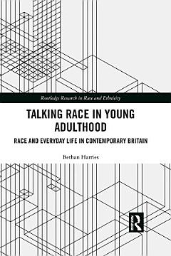 Talking Race in Young Adulthood