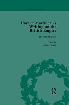 Harriet Martineau\'s Writing on the British Empire, Vol 5