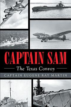 CAPTAIN SAM The Texas Convoy