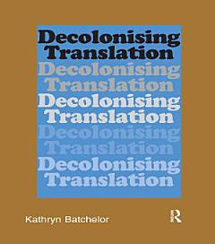 Decolonizing Translation