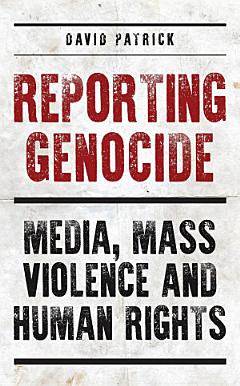 Reporting Genocide