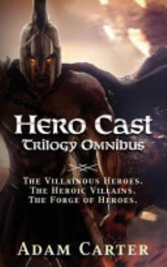 Hero Cast Trilogy Omnibus