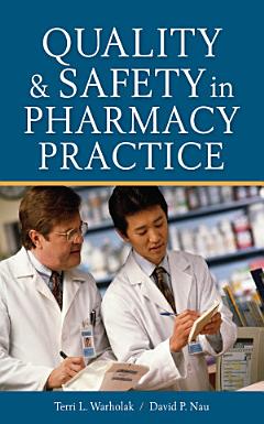 Quality and Safety in Pharmacy Practice