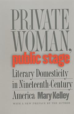 Private Woman, Public Stage