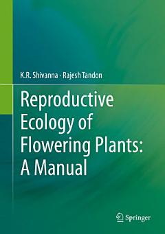 Reproductive Ecology of Flowering Plants: A Manual